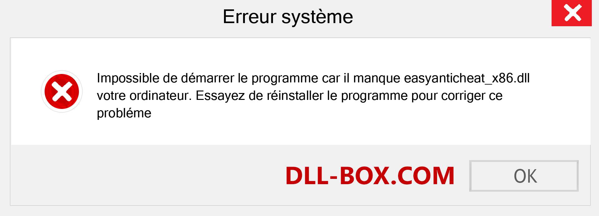 Le fichier easyanticheat_x86.dll est manquant ?. Télécharger pour Windows 7, 8, 10 - Correction de l'erreur manquante easyanticheat_x86 dll sur Windows, photos, images